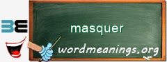 WordMeaning blackboard for masquer